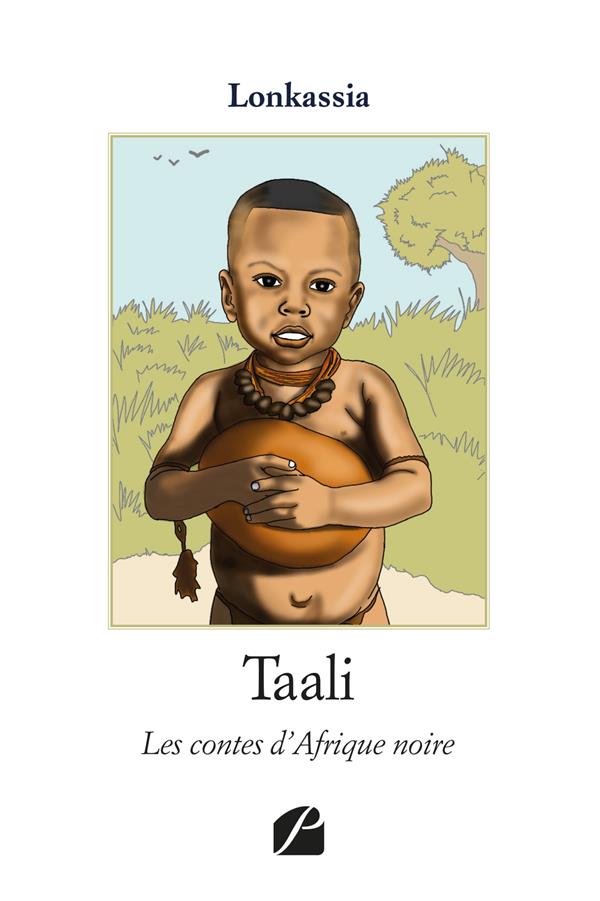 TAALI - LES CONTES D'AFRIQUE NOIRE