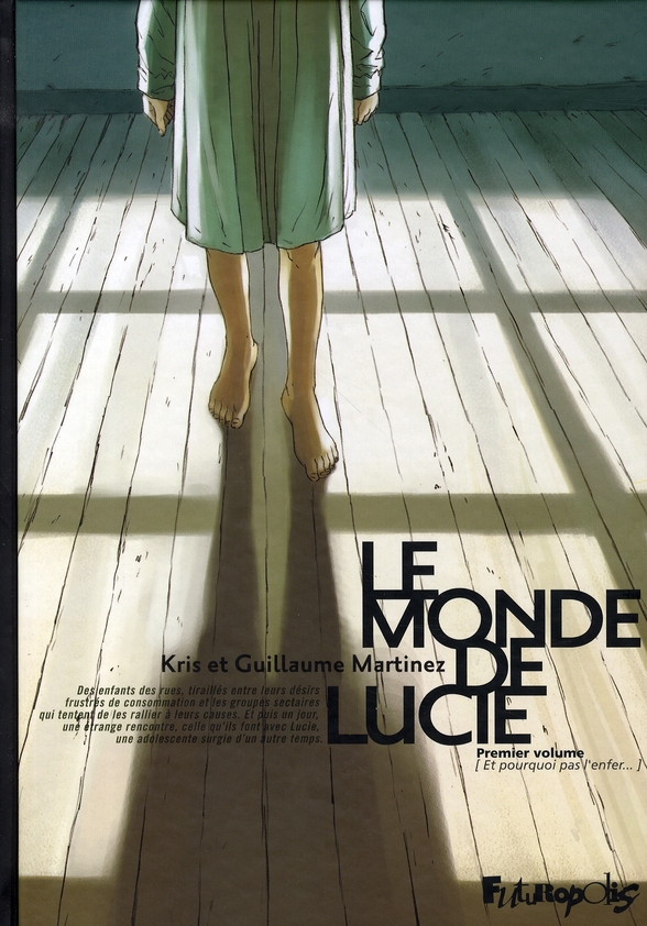 LE MONDE DE LUCIE - VOL01 - ET POURQUOI PAS L'ENFER...