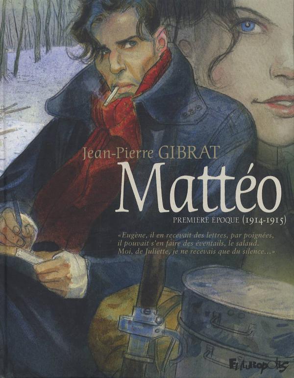MATTEO - VOL01 - PREMIERE EPOQUE (1914-1915)