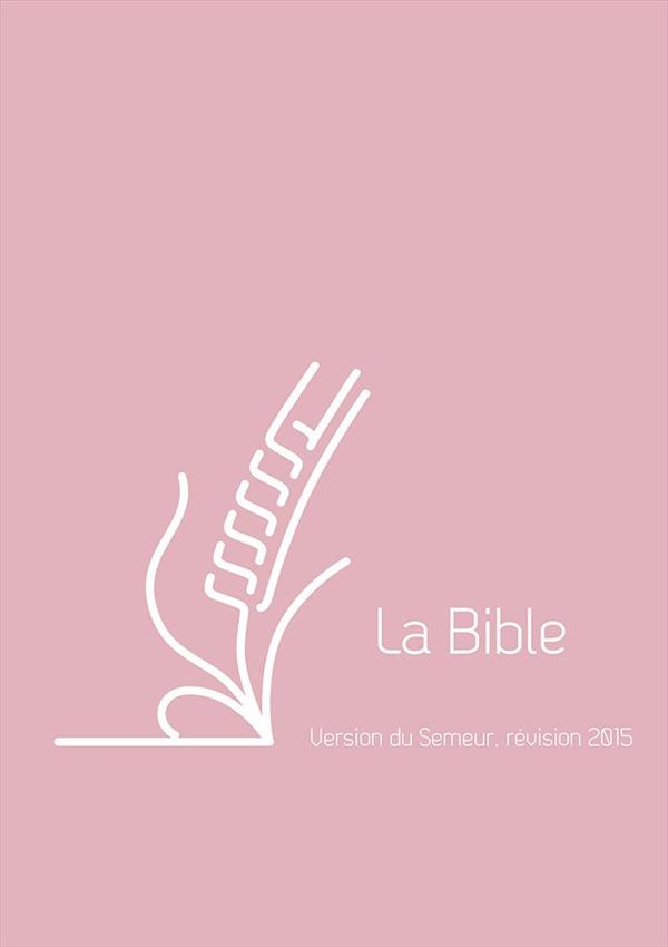 BIBLE DU SEMEUR 2015, ROSE, FORMAT POCHE AVEC ZIP