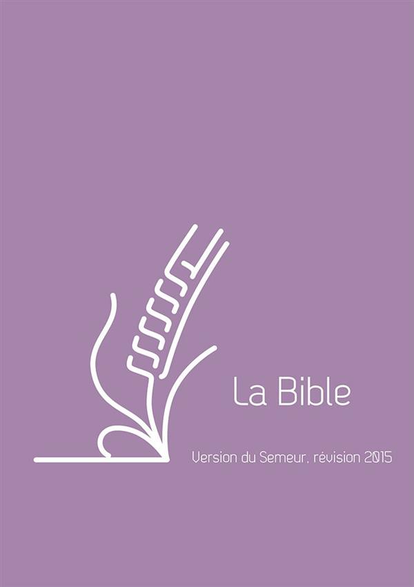 BIBLE DU SEMEUR 2015, POCHE VIOLETTE AVEC ZIP
