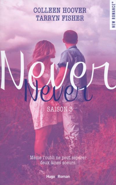 Never never saison 3