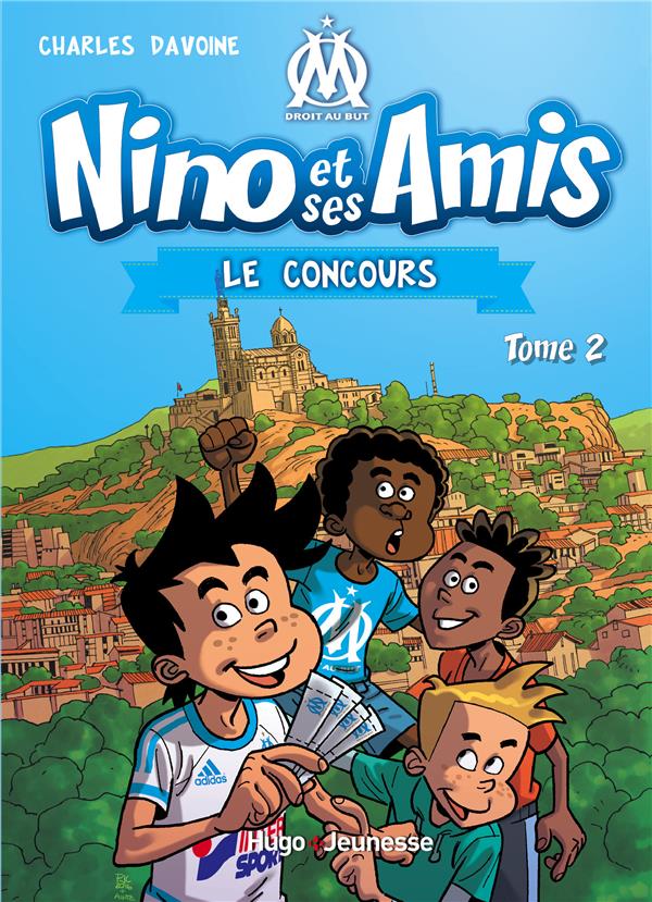NINO ET SES AMIS - TOME 02 - LE CONCOURS