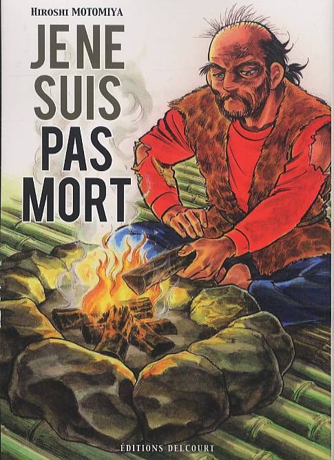 Je ne suis pas mort - Tome 1