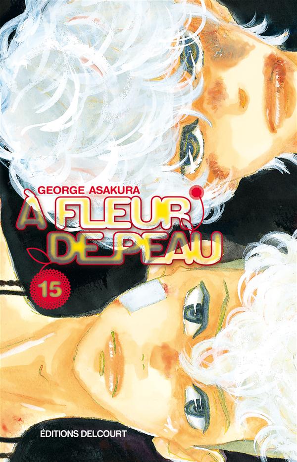 A fleur de peau - Tome 15