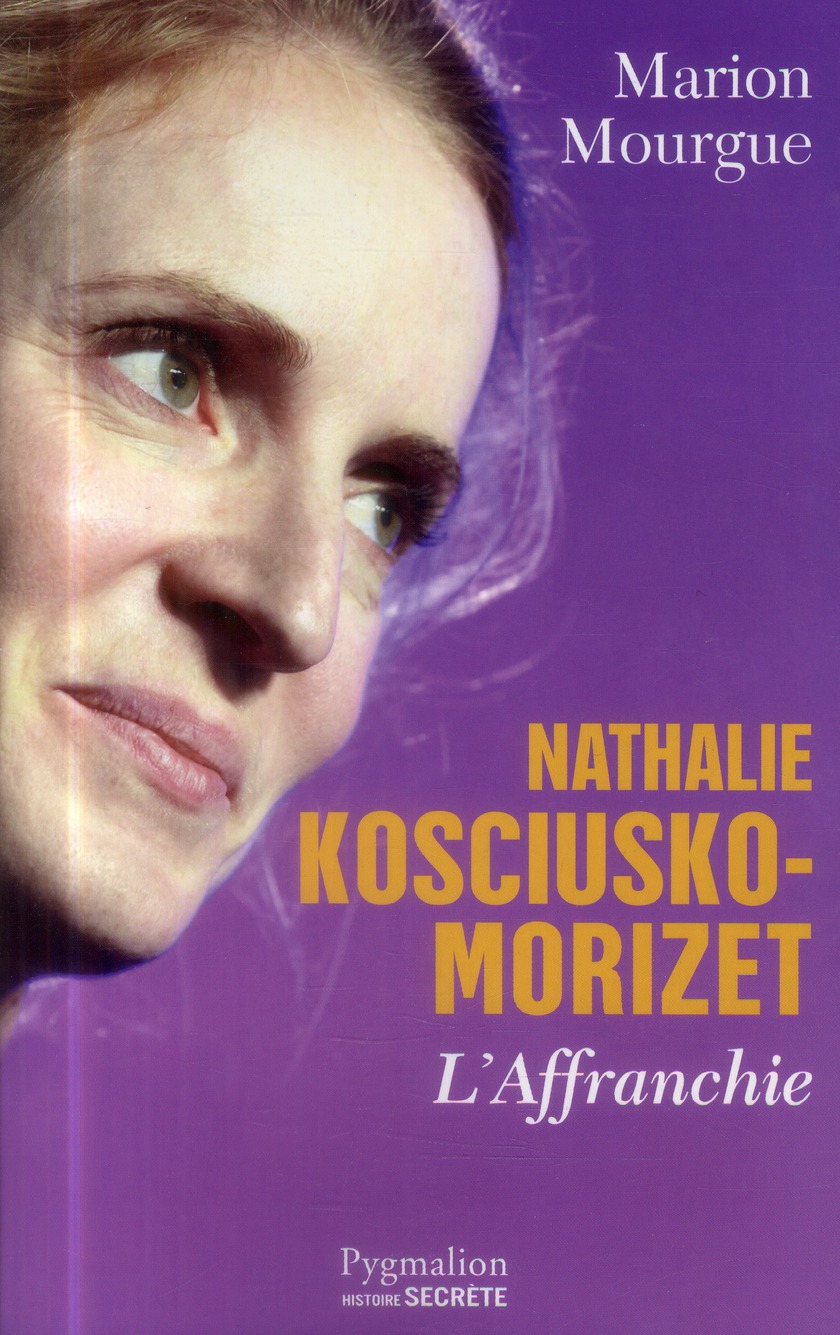 NATHALIE KOSCIUSKO-MORIZET - L'AFRRANCHIE