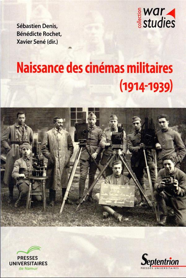 NAISSANCE DES CINEMAS MILITAIRES (1914-1939)