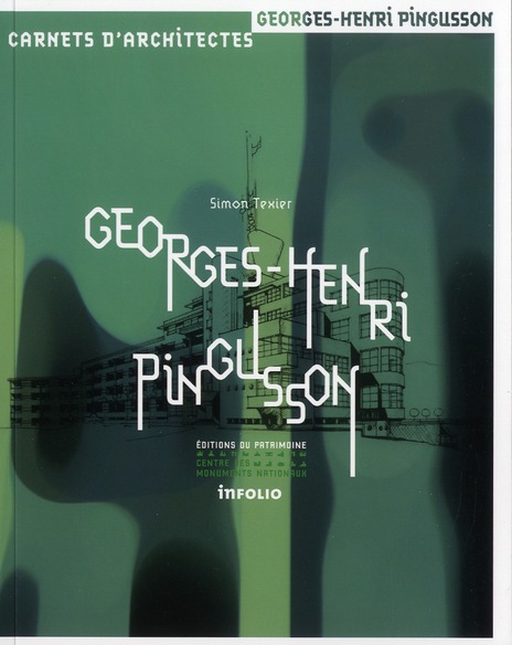 GEORGES-HENRI PINGUSSON. 1894-1978