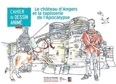 LE CHATEAU D'ANGERS ET TAPISSERIE DE L'APOCALYPSE