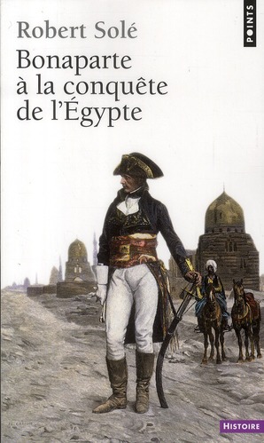 Bonaparte a la conquete de l'egypte