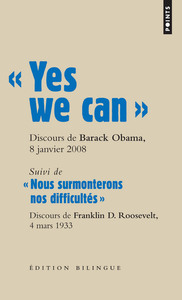 YES WE CAN  . DISCOURS DE BARACK OBAMA, CANDIDAT A LA PRESIDENCE DES ETATS-UNIS D AMERIQUE A NASHU