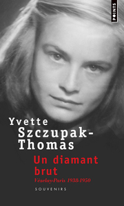 UN DIAMANT BRUT. VEZELAY-PARIS 1938-1950