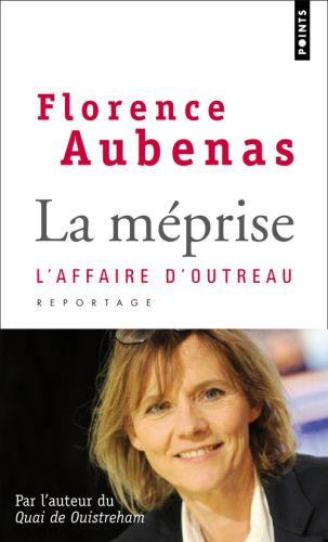 La meprise. l'affaire d'outreau
