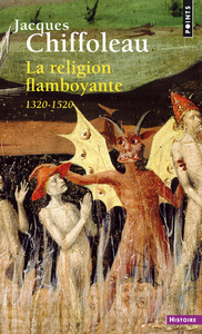 LA RELIGION FLAMBOYANTE. 1320-1520