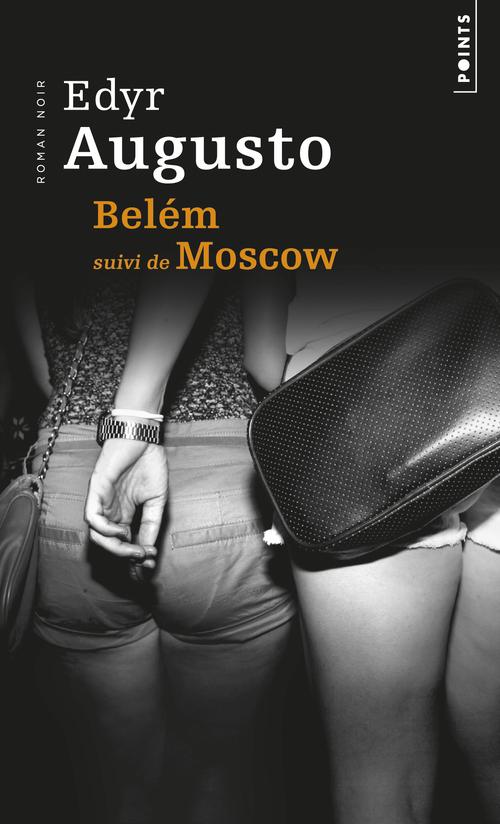 BELEM SUIVI DE MOSCOW