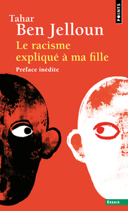 LE RACISME EXPLIQUE A MA FILLE (EDITION AUGMENTEE)