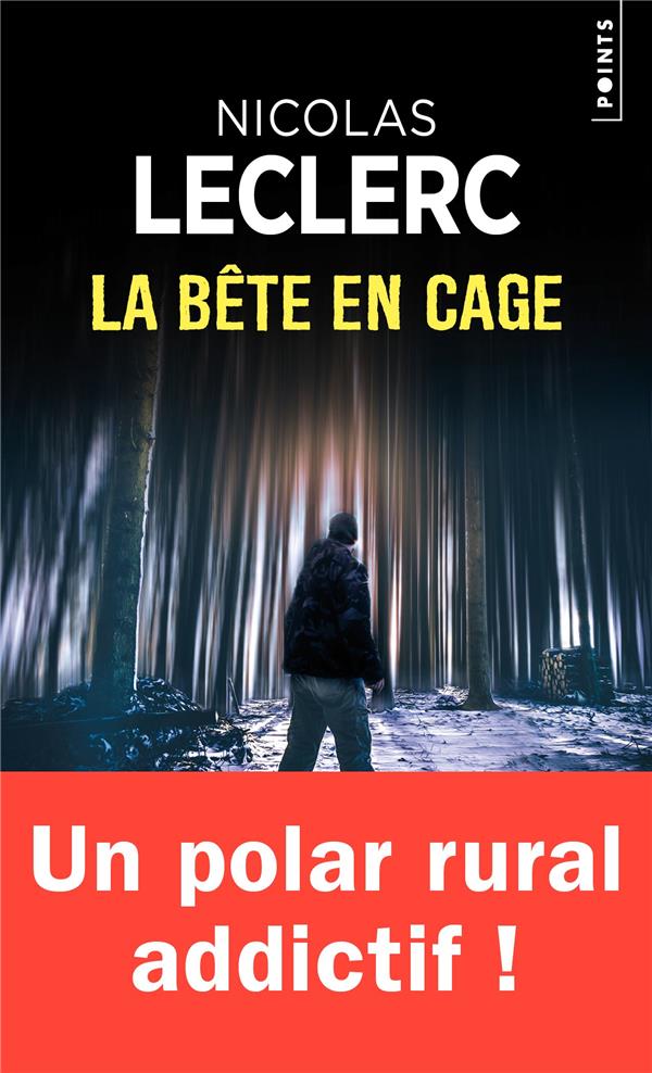 LA BETE EN CAGE