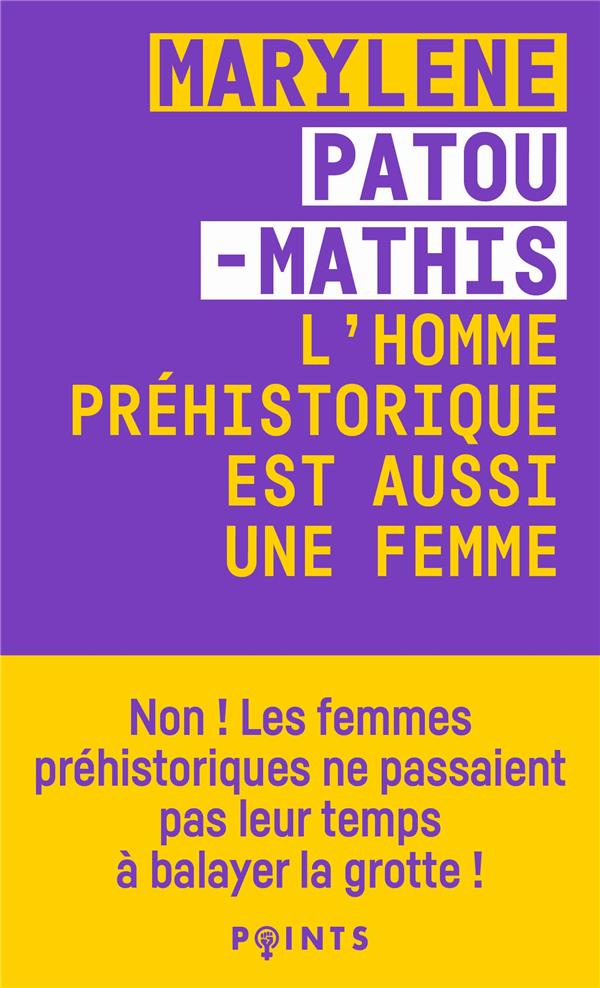 L homme prehistorique est aussi une femme