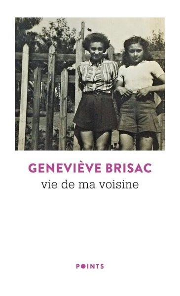 Vie de ma voisine. (reedition)