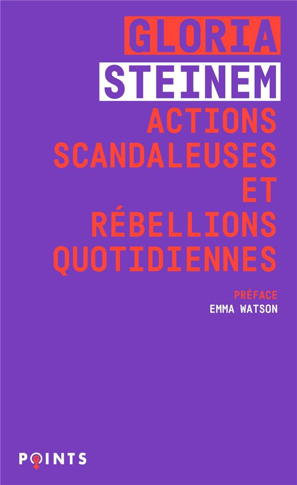 Actions scandaleuses et rebellions quotidiennes