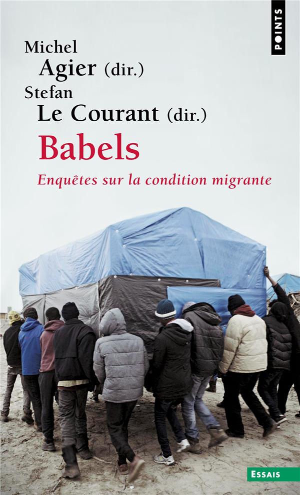 BABELS. ENQUETES SUR LA CONDITION MIGRANTE ((INTRODUCTION ET POS)
