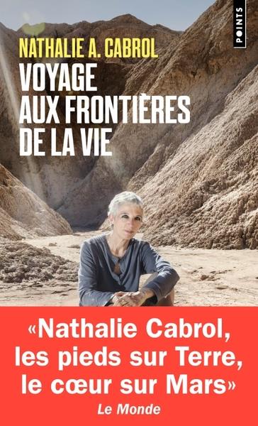 Voyage aux frontieres de la vie