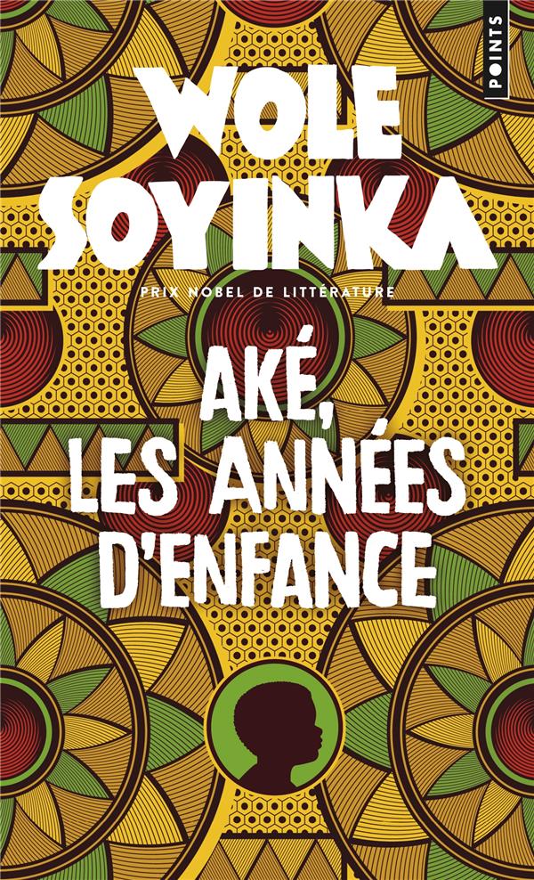 Ake, les annees d'enfance