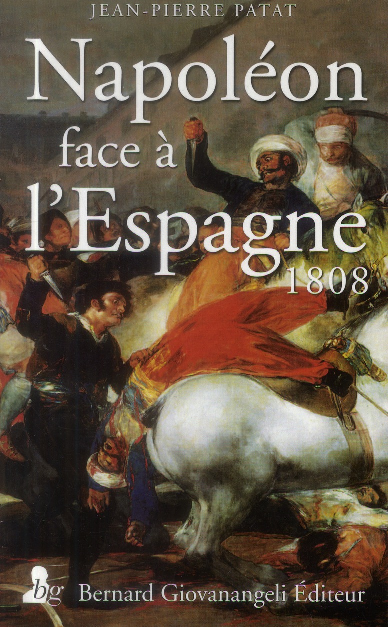 NAPOLEON FACE A L'ESPAGNE 1808
