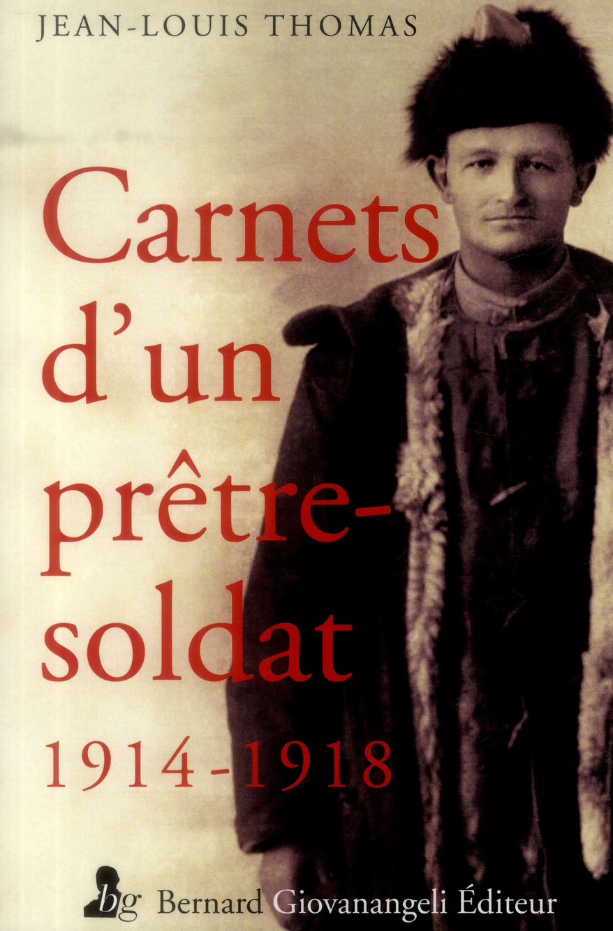CARNETS D'UN PRETRE-SOLDAT 1914 -1918