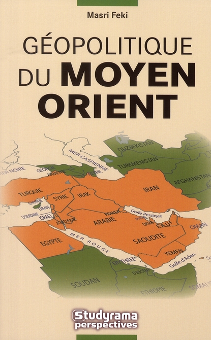 GEOPOLITIQUE DU MOYEN-ORIENT