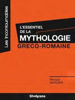 L'ESSENTIEL DE LA MYTHOLOGIE GRECO-ROMAINE