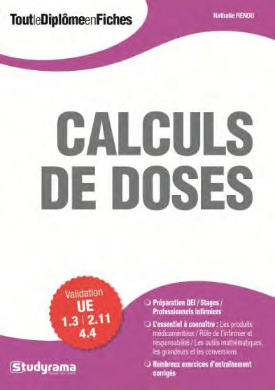 CALCULS DE DOSES - VALIDATION UE 1.3 2.11 4.4