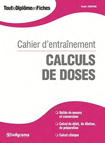 CAAHIER D'ENTRAINEMENT CALCULS DE DOSAGE DE DEBIT DE DILUTION