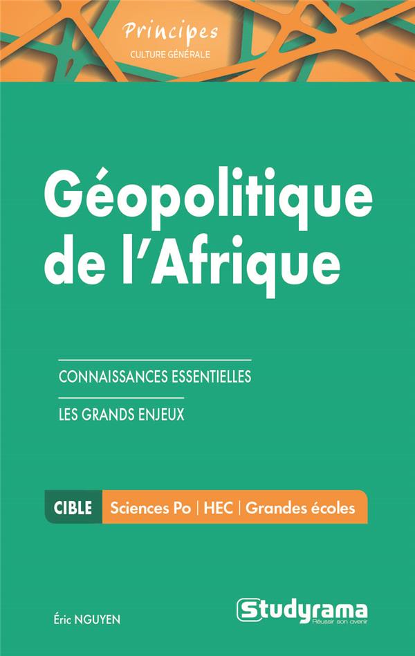 GEOPOLITIQUE DE L'AFRIQUE - CONNAISSANCES ESSENTIELLES LES GRANDS ENJEUX