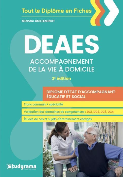DEAES ACCOMPAGNEMENT DE LA VIE A DOMICILE - DIPLOME D'ETAT D'ACCOMPAGNEMENT EDUCATIF ET SOCIAL
