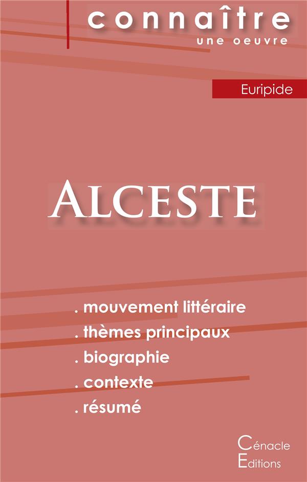 FICHE DE LECTURE ALCESTE DE EURIPIDE (ANALYSE LITTERAIRE DE REFERENCE ET RESUME COMPLET)