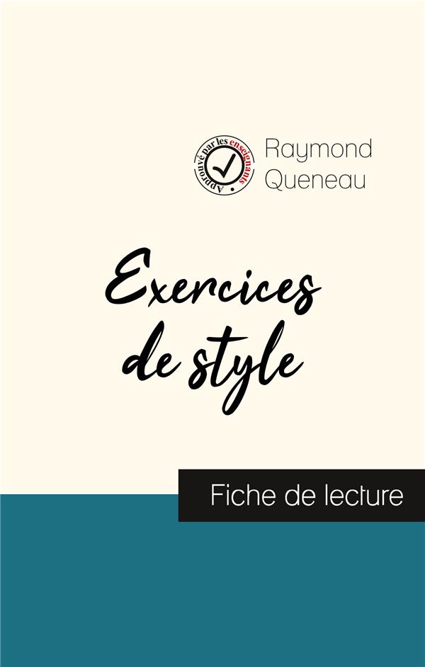 EXERCICES DE STYLE DE RAYMOND QUENEAU (FICHE DE LECTURE ET ANALYSE COMPLETE DE L'OEUVRE)