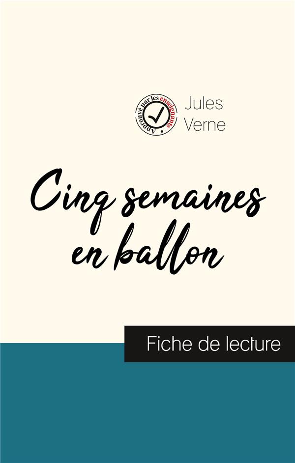 CINQ SEMAINES EN BALLON DE JULES VERNE (FICHE DE LECTURE ET ANALYSE COMPLETE DE L'OEUVRE)