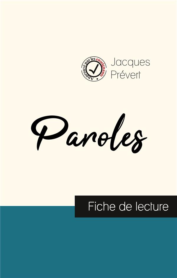 PAROLES DE JACQUES PREVERT (FICHE DE LECTURE ET ANALYSE COMPLETE DE L'OEUVRE)