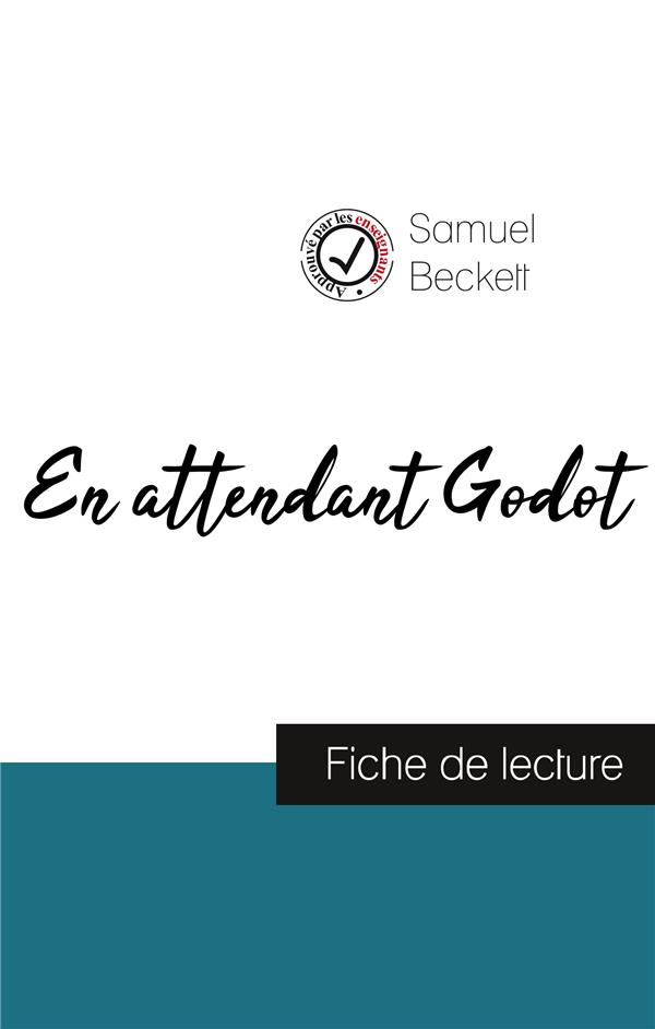 EN ATTENDANT GODOT DE SAMUEL BECKETT (FICHE DE LECTURE ET ANALYSE COMPLETE DE L'OEUVRE)