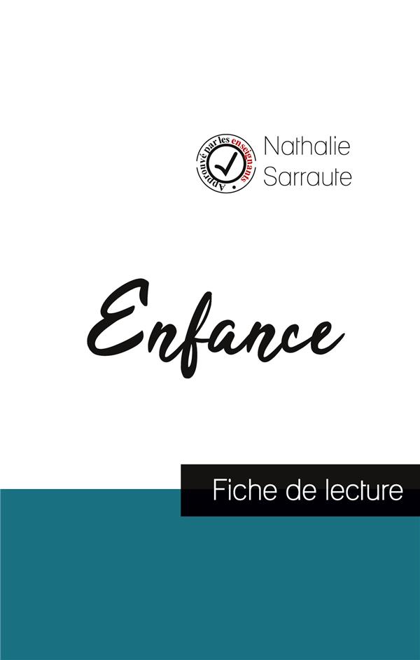 ENFANCE DE NATHALIE SARRAUTE (FICHE DE LECTURE ET ANALYSE COMPLETE DE L'OEUVRE)