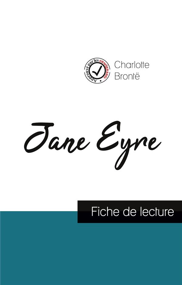 JANE EYRE DE CHARLOTTE BRONTE (FICHE DE LECTURE ET ANALYSE COMPLETE DE L'OEUVRE)