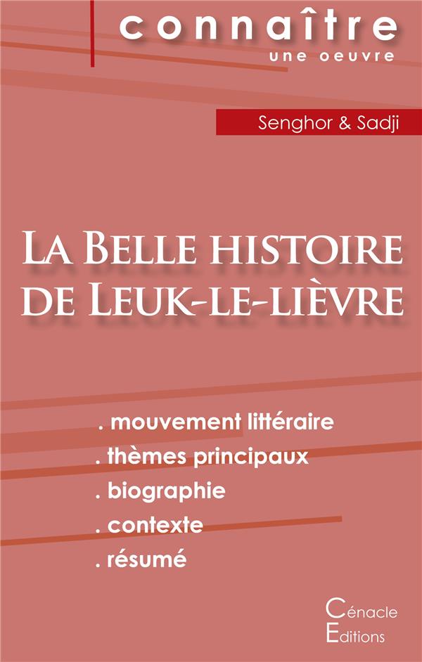FICHE DE LECTURE LA BELLE HISTOIRE DE LEUK-LE-LIEVRE DE LEOPOLD SEDAR SENGHOR (ANALYSE LITTERAIRE DE