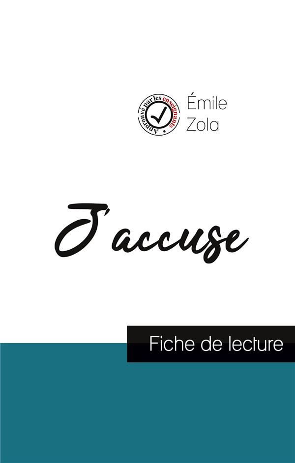 J'ACCUSE DE EMILE ZOLA (FICHE DE LECTURE ET ANALYSE COMPLETE DE L'OEUVRE)