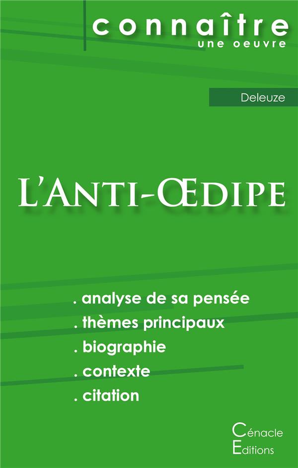 FICHE DE LECTURE L'ANTI-OEDIPE DE DELEUZE (ANALYSE LITTERAIRE DE REFERENCE ET RESUME COMPLET)