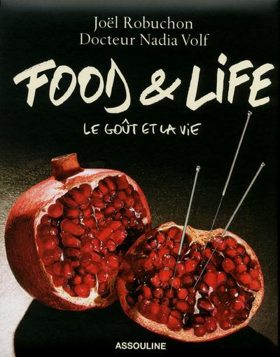 FOOD & LIFE LE GOUT ET LA VIE