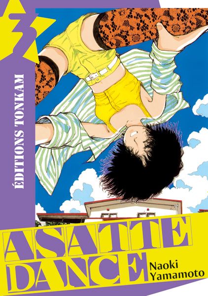 Asatte dance - Nouvelle édition - Tome 3
