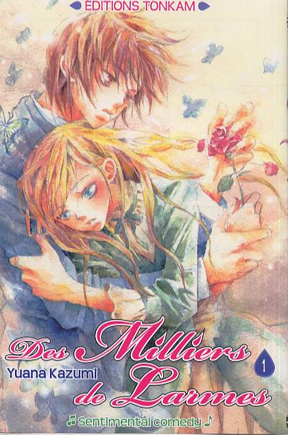 Des milliers de larmes - Sentimental Comedy n°4 - Tome 1
