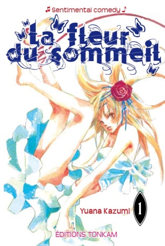 Fleur du sommeil - Sentimental Comedy n°6 - Tome 1