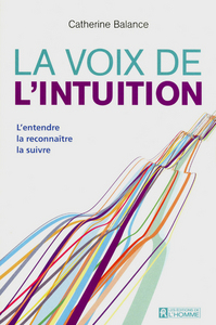 LA VOIX DE L'INTUITION